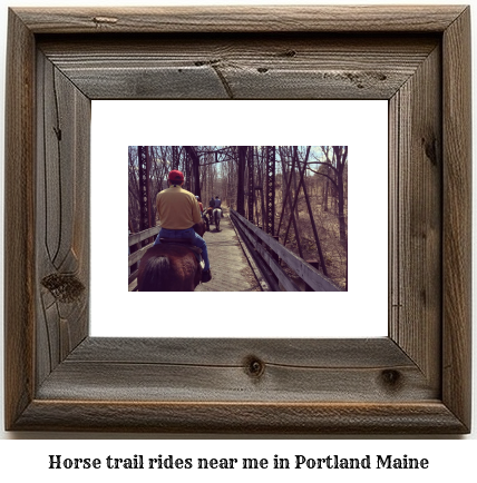 horse trail rides near me in Portland, Maine